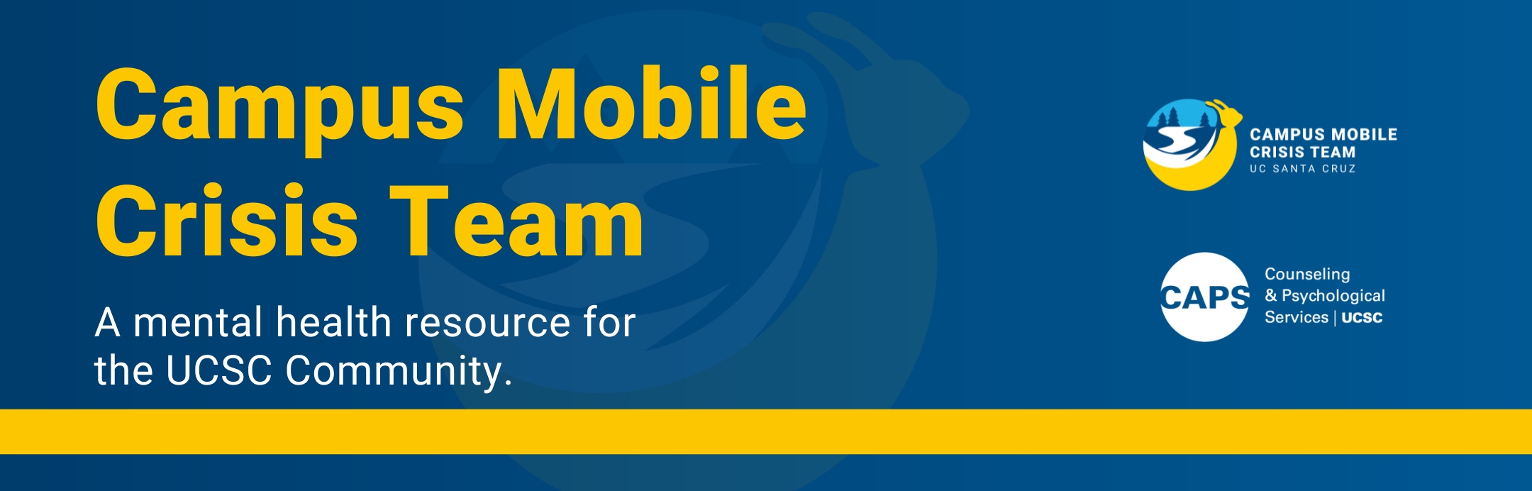 Campus Mobile Crisis Team - A new resource for the UCSC Community.